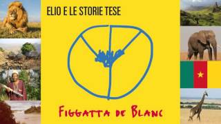 Cameroon - Elio e le Storie Tese