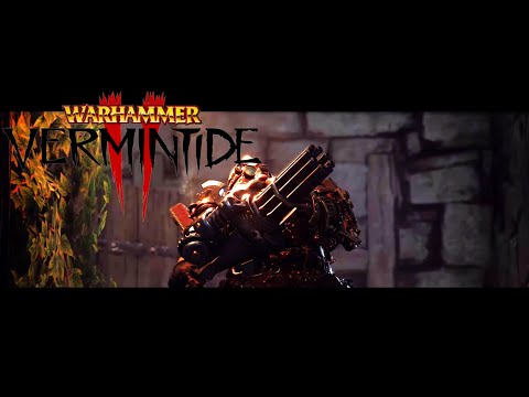 Vermintide 2: Fun with the Outcast Engineer