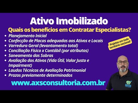 Ativo Imobilizado - os benefícios em contratar uma Consultoria Especializada! Avaliação Patrimonial Inventario Patrimonial Controle Patrimonial Controle Ativo Ativo Imobilizado - os benefícios em contratar uma Consultoria Especializada! Consultoria Empresarial Passivo Bancário Ativo Imobilizado Ativo Fixo