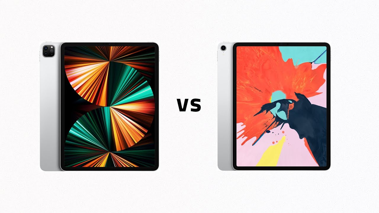 iPad Pro 2021 vs 2018 - Should You Upgrade?