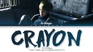[THROWBACK] G-DRAGON Crayon Lyrics (지드래곤 크레용 가사) | Color Coded | Han/Rom/Eng