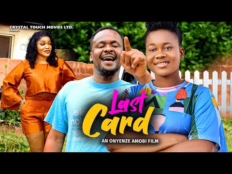 LAST CARD (New Movie) ZUBBY MICHAEL, PEACE ONUOHA, UGO ONEBUNNE 2023 NIGERIAN FULL MOVIE