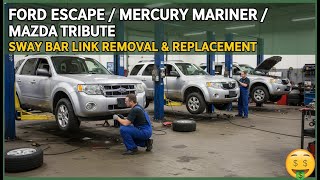 Quick Fix: How to Replace Front Sway Bar Links on Ford Escape, Mariner & Tribute (DIY Guide)