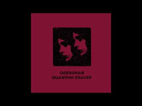 Obergman - Quantum Eraser