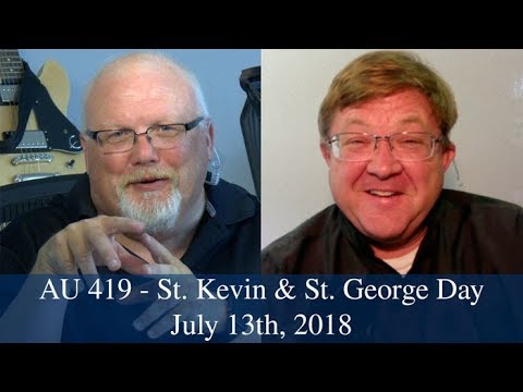 Anglican Unscripted #419 - St Kevin & St George Day!