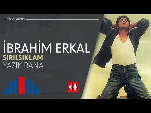 İbrahim Erkal - Yazık Bana (Official Audio)