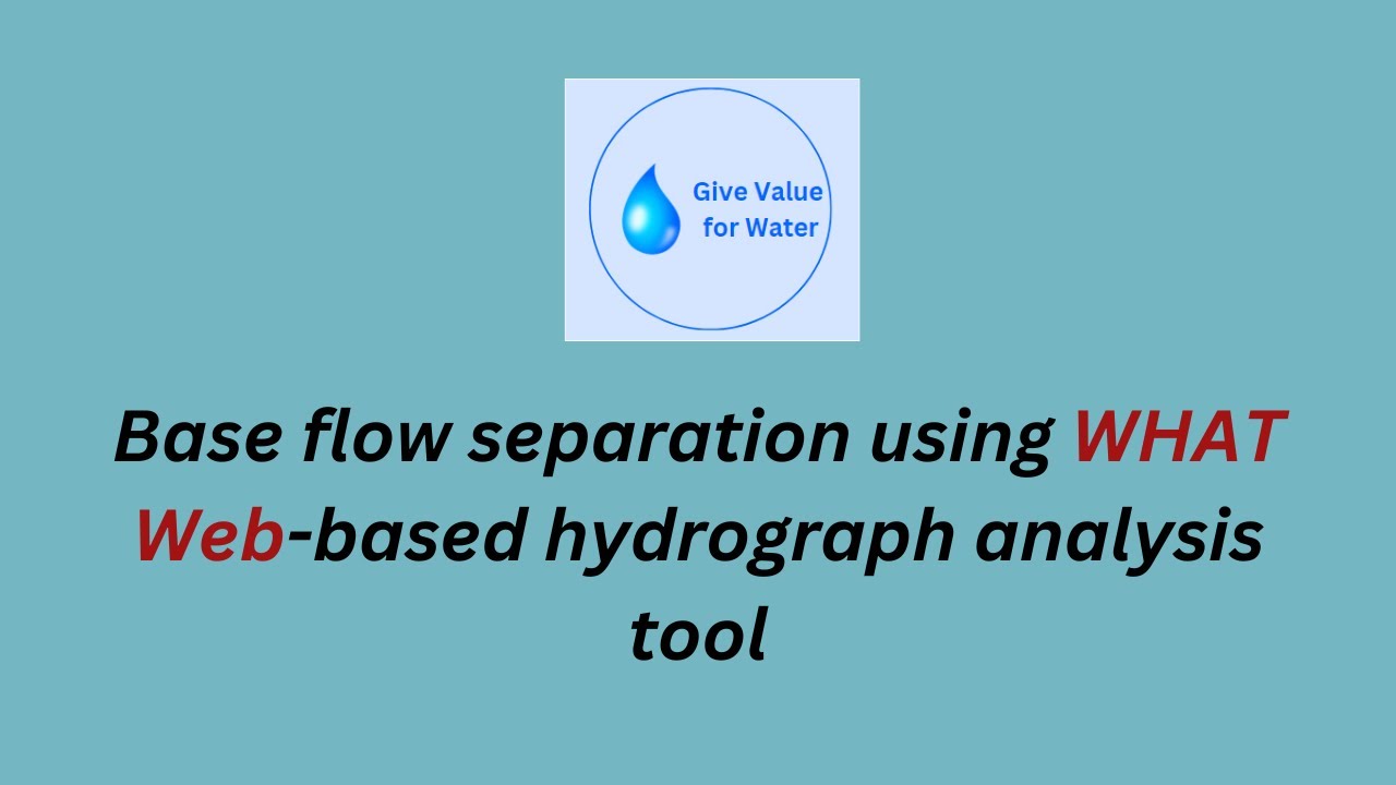 Base flow separation using WHAT Web based hydrograph analysis tool