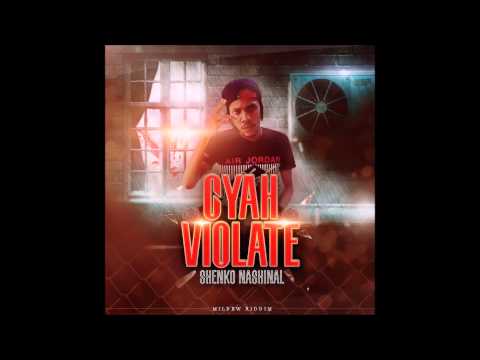 Shenko Nashinal   Cyah Violate   Mildew Riddim