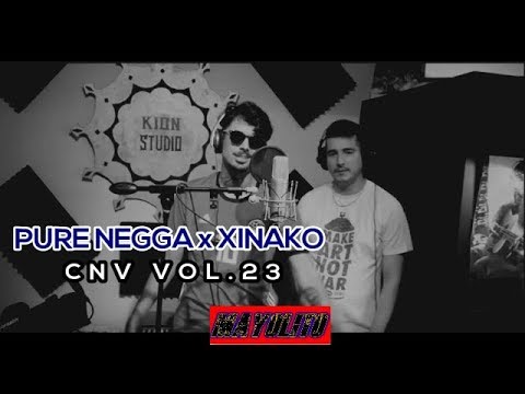 PURE NEGGA x XINAKO - CNV (VOL. 23) (LETRA)