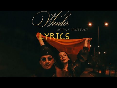 AYLIVA X APACHE 207 WUNDER  LYRICS