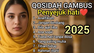 Download lagu QOSIDAH GAMBUS PENYEJUK HATI❤ // MUSIK GAMBUS PALING BANYAK DICARI 2025 mp3