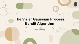 [2024 Best AI Paper] The Vizier Gaussian Process Bandit Algorithm