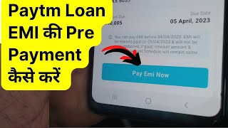 Paytm Loan EMI की Pre Payment कैसे करें | Pre Payment of Paytm Personal Loan