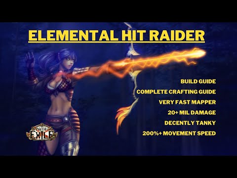 PoE 3.16 Elemental Hit Raider. Very fast mapper, great boss killer, decently tanky. Full gear guide!