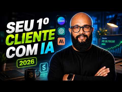 Como GANHAR DINHEIRO com IA em 2026 e Achar Seu 1º CLIENTE