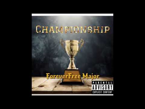 ForeverFree Major Championship ft. Freeco & CreekGod RICO (OFFICIAL AUDIO)