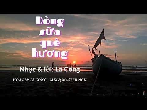 Dòng sữa quê hương Sheet - La Công