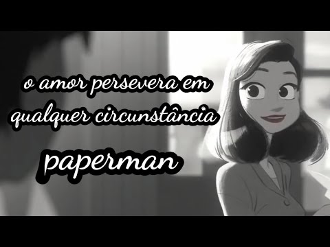 #paperman: o amor persevera em qualquer circunstância - #disney #4k