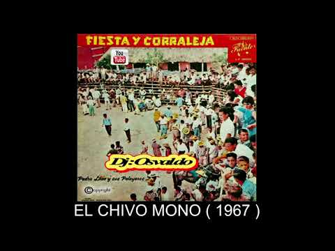 EL CHIVO MONO - PEDRO LAZA Y SUS PELAYEROS 1967