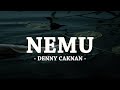NEMU DENNY CAKNAN LIRIK LAGU