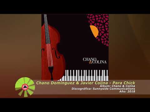 (2018) Chano Domínguez & Javier Colina - Para Chick
