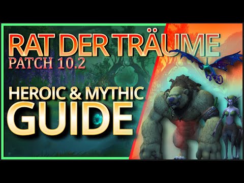 Rat der Träume HC & MY Komplett GUIDE [Kurz und Kompakt] RAID Hoffnung des Traums 10.2 Dragonflight