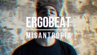 Ergobeat - Misantropia Feat. Giorgio Perantoni