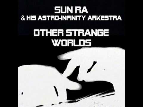 Sun Ra & his Astro Infinity Arkestra - Celestial Beings