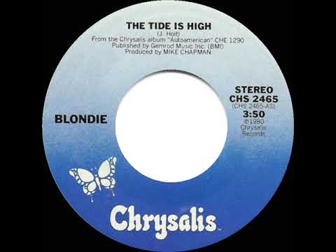 1981 HITS ARCHIVE: The Tide is High - Blondie (a #1 record--stereo 45 single version)