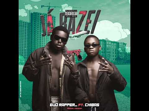 Chibas e EVD Ja Bazei (Audio Oficial)