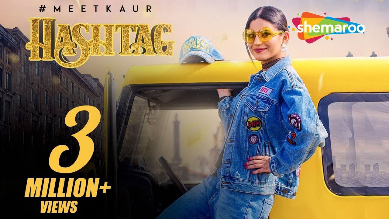 Hashtag (Title) Lyrics  | Hashtag | Meet Kaur, Nawab Faizi | Meet Kaur | Mista Baaz