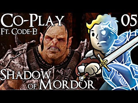 Brogg & Mogg -  Shadow of Mordor - Co-Play 05 | Ft. Code-E!