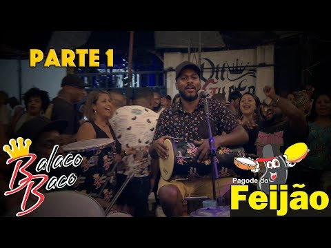 Grupo BalacoBaco + Pagode do Feijão - (Parte 1)