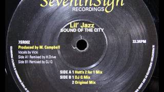 Lil' Jazz - Sound of the City [Hutt's 2 for 1 mix]