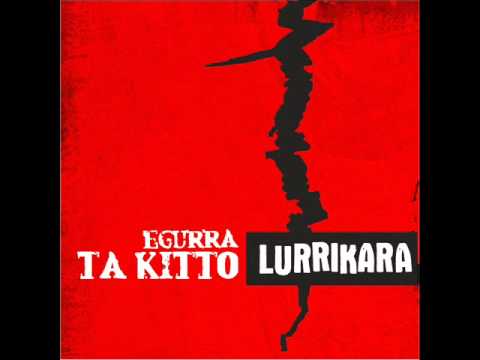 Egurra ta Kitto - Kontraesanak