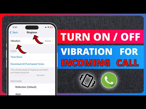 How to Turn On/Off Vibration For Incoming Calls
