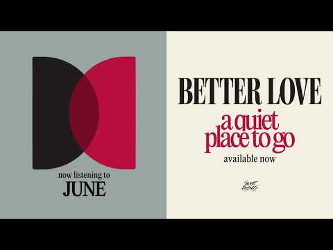 June - Better Love