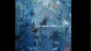 The Album Leaf - Thule