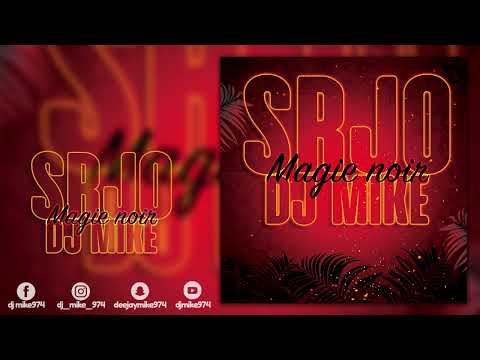 SRJO FT DJ MIKE - Magie noir (audio officiel)