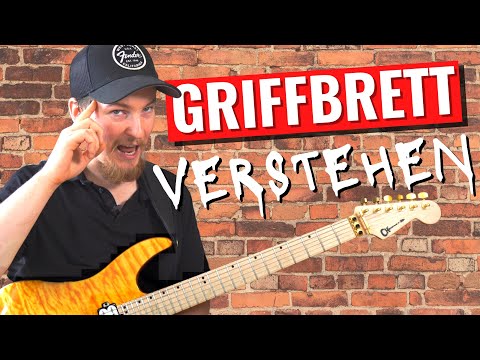 Das GRIFFBRETT VERSTEHEN & wie ein Profi Gitarre lernen