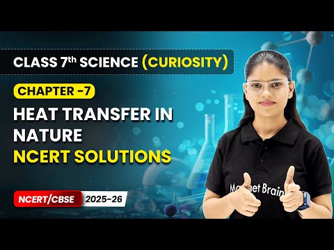 Class 7 Science Curiosity Book – Full Book Overview NCERT CBSE 2025 26 New Syllabus Explained