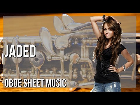 SUPER EASY Oboe Sheet Music: How to play Jaded  by Miley Cyrus