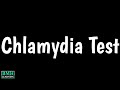 Chlamydia Test | Chlamydia Blood Test | Chlamydia Urine Test | Chlamydia Diagnosis | Tests For STDs