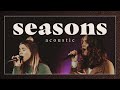 Seasons - Hillsong (Acoustic) [Live] | Garden MSC