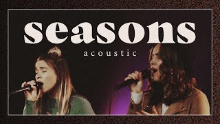 Seasons - Hillsong (Acoustic) [Live] | Garden MSC