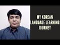 My Korean Language Learning Journey Satish Satyarthi Hindi