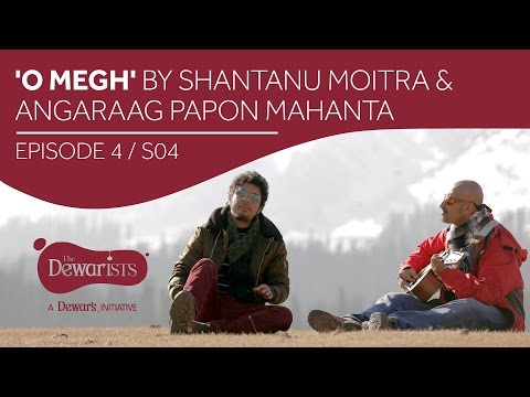 O Megh - Full Episode ft. Shantanu Moitra & Angaraag Papon Mahanta [Ep4 S04] | The Dewarists
