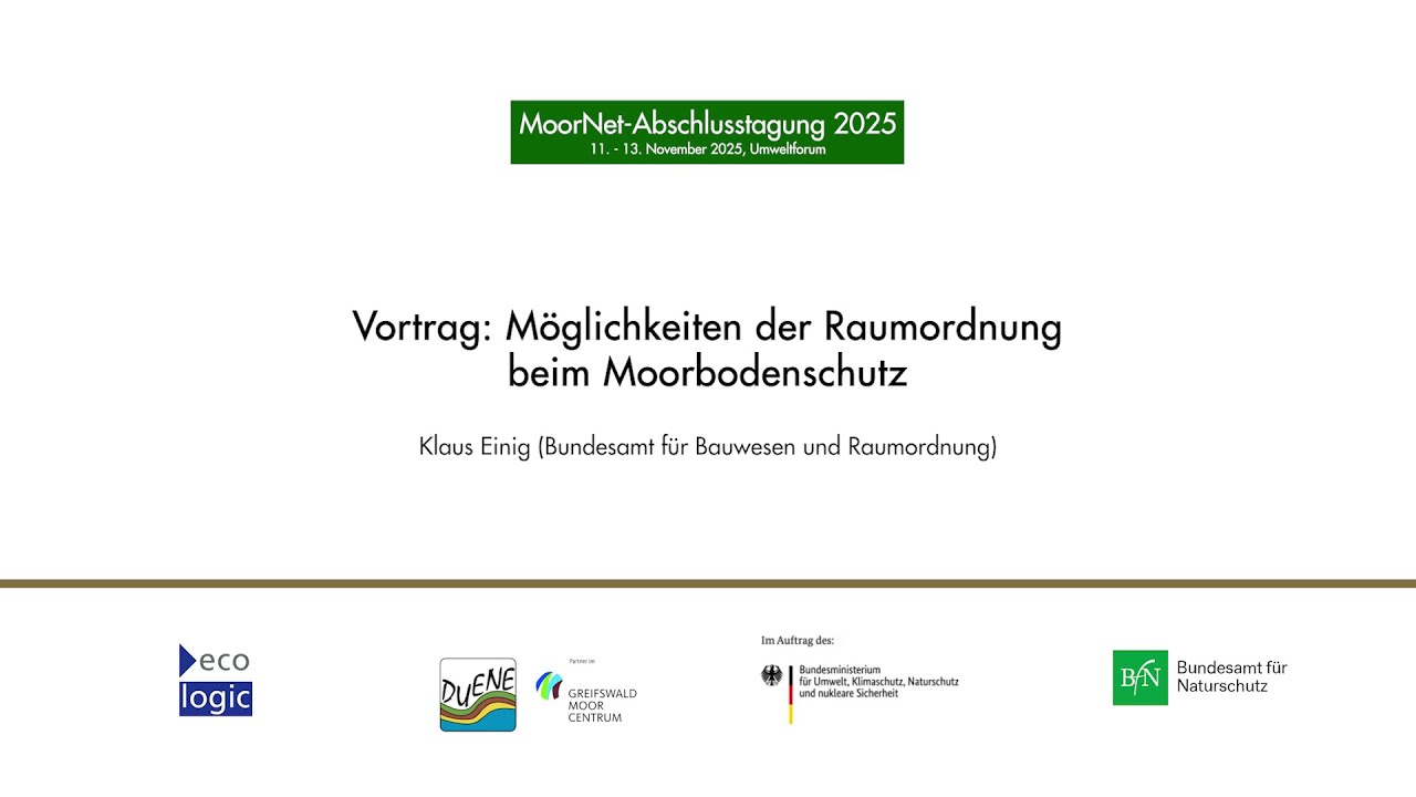 MoorNet Abschlusstagung | Vortrag: Möglichkeiten der Raumordnung beim Moorbodenschutz