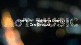 Perfect (Matoma Remix) - One Direction