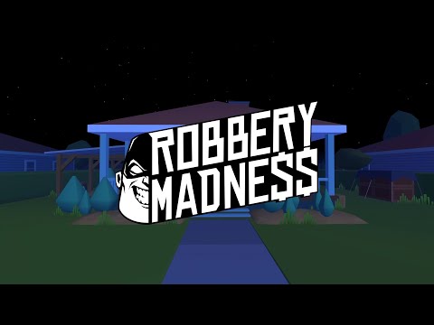 Robbery Madness 2 - Gameplay Trailer